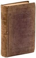 What I Saw in California: Being the Journal of a Tour, by the Emigrant Route and South Pass of the Rocky Mountains, Across the Continent of North America, the Great Desert Basin, and Through California, in the Years 1846, 1847