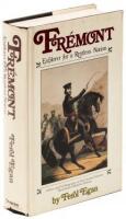 Fr&eacute;mont: Explorer for a Restless Nation