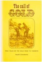 The Call of Gold: True Trails on the Gold Road to Yosemite