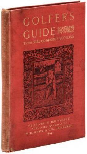 Golfer's Guide to the Game and Greens of Scotland