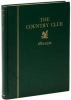 The Country Club, 1882-1932