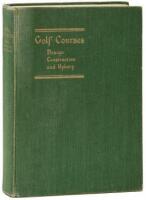 Golf Courses: Design, Construction and Upkeep