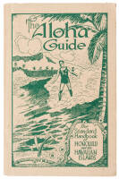 The Aloha Guide: The Standard Handbook of Honolulu and the Hawaiian Islands for Travelers and Residents, with a Historical Resume, Illustrations and Maps