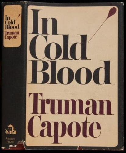 In Cold Blood: A True Account of a Multiple Murder and Its Consequences