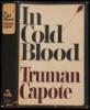 In Cold Blood: A True Account of a Multiple Murder and Its Consequences