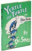Yertle the Turtle and Other Stories