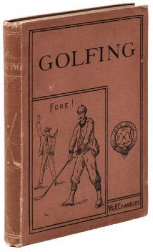 Golfing: A Handbook to the Royal and Ancient Game, with List of Clubs, Rules, &c. Also Golfing Sketches and Poems