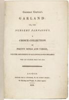 Gammer Gurton's Garland: or, the Nursery Parnassus. A Choice Collection of Pretty Songs and Verses, for the Amusement of All Little Good Children Who Can Neither Read Nor Run.