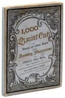 1,000 Quaint Cuts from Books of Other Days...A Selection of Pictorial Initial Letters & Curious Designs & Ornaments from Original Wooden Blocks Belonging to The Leadenhall Press