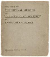 Facsimile of the Original Sketches for "The House that Jack Built" by Randolph Caldecott