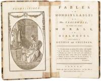 Fables in Monosyllables...to Which are added Morals in Dialogues Between a Mother and Children