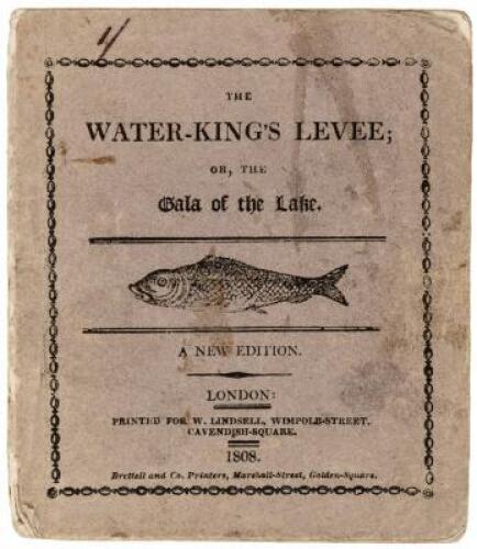 The Water-King's Levee; Or, The Gala of the Lake. A Sequel to "The Peacock at Home."