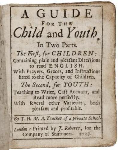 A Guide for the Child and Youth, In Two Parts