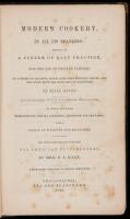 Modern Cookery, in all its Branches: Reduced to a System of Easy Practice, for the Use of Private Families; in a Series of Receipts, Which have been Strictly Tested, and are Given with the Most Minute Exactness...The Whole Revises and Prepared for America