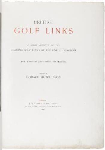 British Golf Links: A Short Account of the Leading Golf Links of the United Kingdom with Numerous Illustrations and Portraits