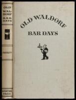Old Waldorf Bar Days: With the Cognomina and Composition of Four Hundred and Ninety-one Appealing Appetizers and Salutary Potations Long Known, Admired and Served at the Famous Big Brass Rail