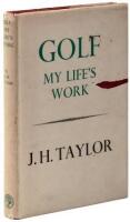 Golf: My Life's Work