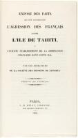Expos&eacute; qui ont Accompagn&eacute; l'Agression des Francais contre l'Ile de Tahiti, et l'Injuste Etablissement de la Domination Francaise dans Cette Ile. Par les Directeurs de la Soci&eacute;te des Mission de Londres