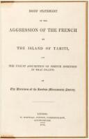 Brief Statement of the Aggression of the French on the Island of Tahiti, and the Unjust Assumption of French Dominion in That Island; by the Directors of the London Missionary Society