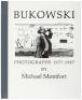 Bukowski. 24 Photographs, 1977-1987 - One of 26 lettered copies