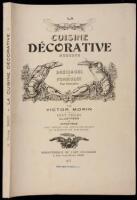 La Cuisine Decorative Moderne. Dressages et Formules Pour l'Execution