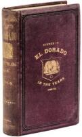 Notes of a Voyage to California Via Cape Horn, Together with Scenes in El Dorado, in the Years 1849-1850