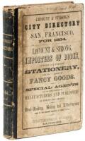 LeCount & Strong's San Francisco City Directory for the Year 1854: Embracing a General Directory of the Citizens and a Street Directory
