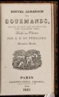 Nouvel Almanach des Gourmands, Servant de Guide Dans Les Moyens de Faire Excellent Chere