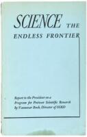 Science, The Endless Frontier. A Report to the President
