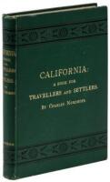 California: For Health, Pleasure, and Residence. A Book for Travellers and Settlers