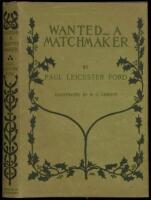 Wanted - A Matchmaker - With the original dust jacket