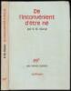 De l'inconvenient d'etre ne - signed