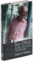 A Passion for DNA: Genes, Genomes, and Society