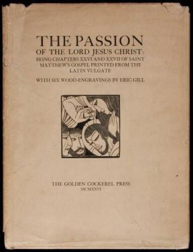 Passio Domini Nostri Jes Christi: Being the 26th and 27th Chapters of Saint Matthew's Gospel