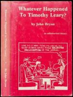 Whatever Happened To Timothy Leary?