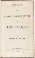 The Past, the Present and the Future of the Pacific