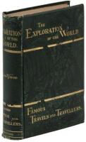 The Exploration of the World: Famous Travels and Travelers