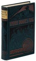 Under Drake's Flag: A Tale of the Spanish Main