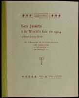 Les Jouets a la World's Fair en 1904 a Saint-Louis (U-S): Et 'Histoire de la Corporation des Fabricants - de Jouets - en France