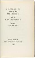 A record of some of the meetings held by P.D. Ouspensky between 1930 and 1947