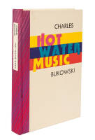 Hot Water Music - with an original painting by Bukowski