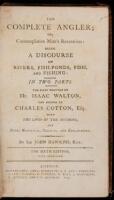 The Complete Angler; Or, Contemplative Man's Recreation...
