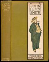 John Henry Smith: A Humorous Romance of Outdoor Life - signed by the author