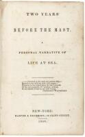 Two Years Before the Mast: A Personal Narrative of Life at Sea