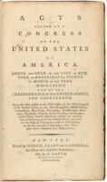 Acts Passed at a Congress of the United States of America, Begun and Held at the City of New York, on Wednesday the Fourth of March, in the Year M.DCC.LXXXIX. and of the Independence of the United States, the Thirteenth. Being the Acts passed at the First