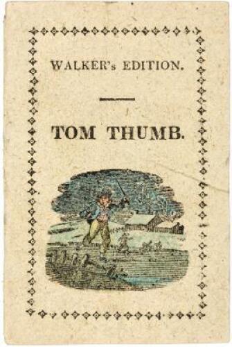 The Pretty and Entertaining History of Tom Thumb, With His Wonderful Escape from the Cow's Belly