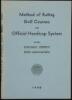 Method of Rating Golf Courses and Official Handicap System