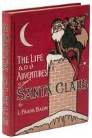 The Life and Adventures of Santa Claus