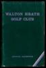Walton Heath Golf Club [Handbook]