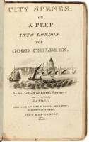 City Scenes: Or, A Peep Into London for Good Children